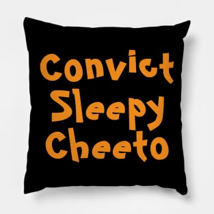 Convict Sleepy Cheeto - Orange - Front Pillow