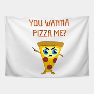 You Wanna Pizza Me? Tapestry