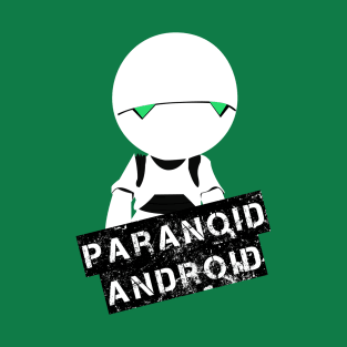 Paranoid Android T-Shirt