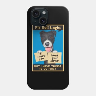 Black & white Pit Bull holding signs Phone Case