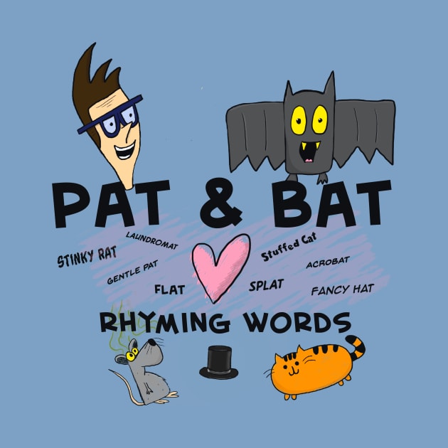 Pat & Bat love rhyming words by Whistlepig Books