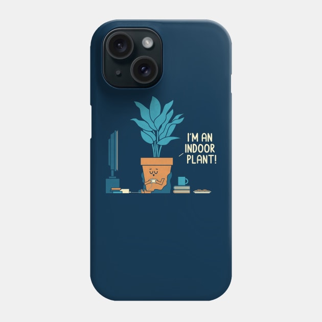 Indoor Plant Phone Case by HandsOffMyDinosaur