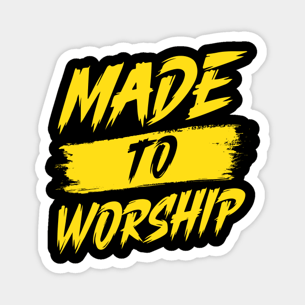 Made To Worship Unisex Bible Verse Christian Magnet by worshiptee