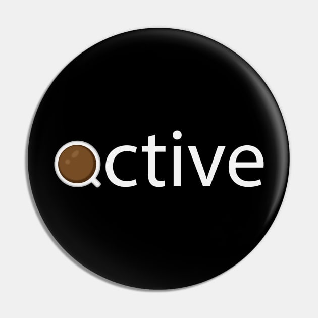 Active being active in coffee typography design Pin by DinaShalash