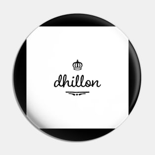 Dhillon is the name of a Jatt Tribe of Northern India and Pakistan Pin