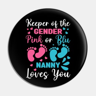 Keeper Of The Gender Nanny Loves You Baby Shower Family Pin