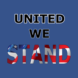 United we stand T-Shirt