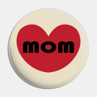 Pink Cute heart love mom T-Shirt Pin