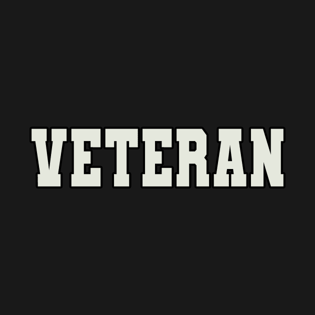 Veteran Word by Shirts with Words & Stuff