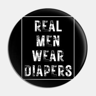 Real-Men-Wear-Diapers Pin