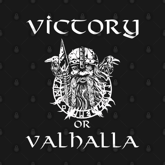 Victory Or Valhalla! by Styr Designs