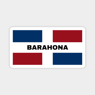 Barahona City in Dominican Republic Flag Magnet