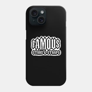Famous Stars and Straps Phone Case