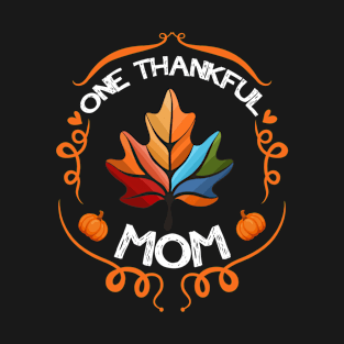one thankful mom autumn leaves T-Shirt