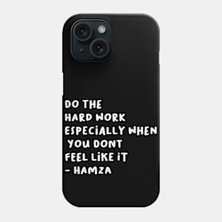 Sweiz do the hard work Phone Case