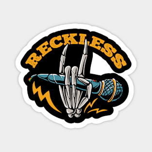 reckless Magnet