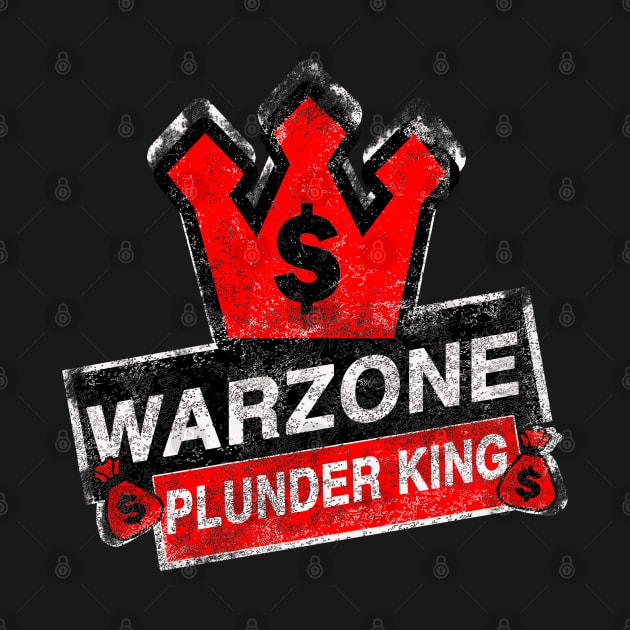 Warzone Plunder King by LikeMindedDesigns