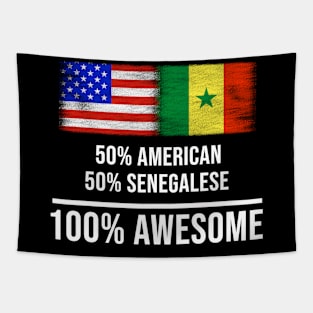 50% American 50% Senegalese 100% Awesome - Gift for Senegalese Heritage From Senegal Tapestry