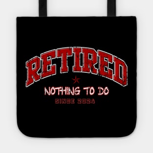 Retired nothing to do since 2024 Tote