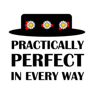 Practically Perfect T-Shirt