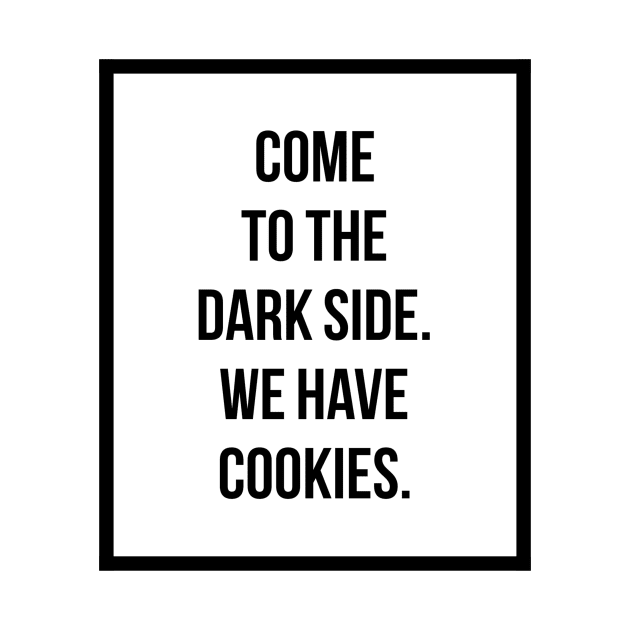 Come to the dark side we have cookies by GMAT