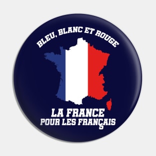 la France pour les Français Pin