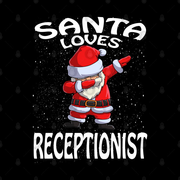 Santa Loves Receptionist Christmas by intelus