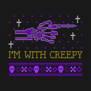 I'm with Creepy T-Shirt