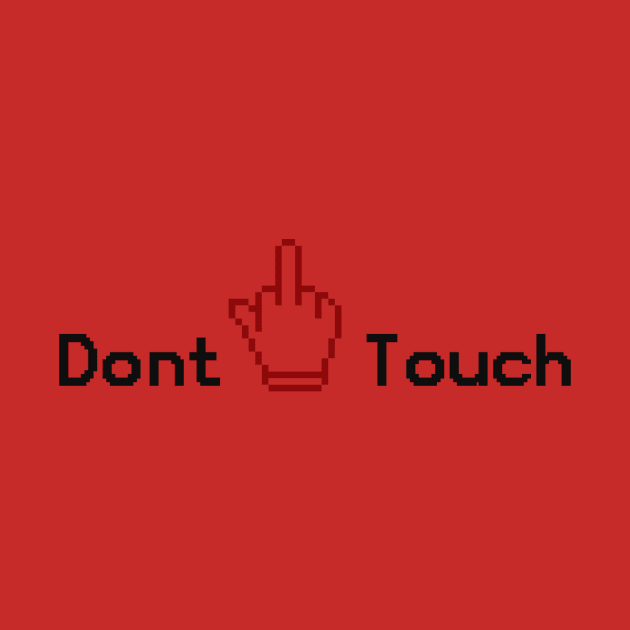 Dont Touch by Waqar