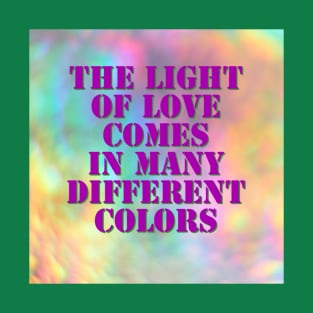 Light of Love colors T-Shirt