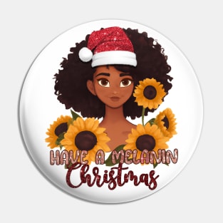 Have a Melanin Christmas Pin