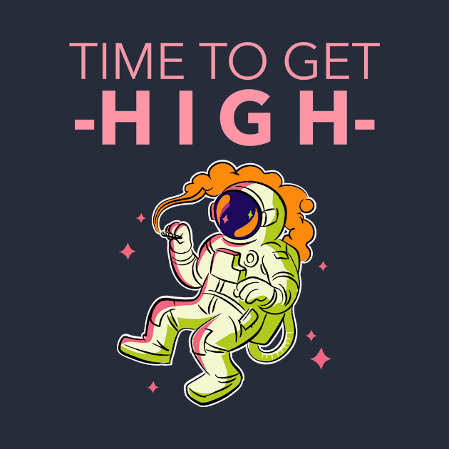 Time To Get High Astronaut by WaggyRockstars