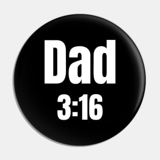 Dad 3:16 Pin