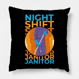 Night Shift Janitor Pillow