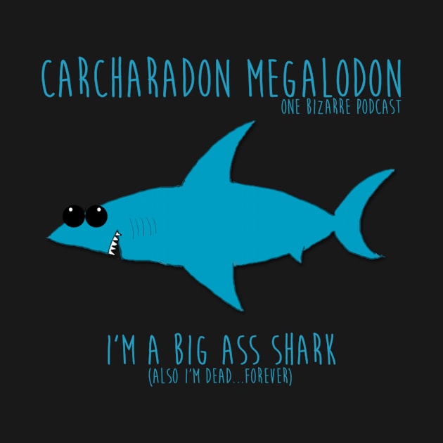 OBP Megalodon by bizarrepodcast