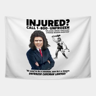 UNFROZEN CAVEMAN LAWYER Tapestry