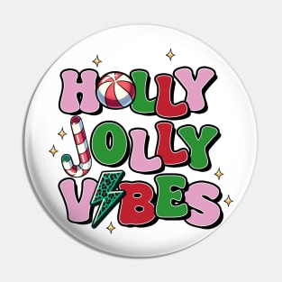 holly jolly Vibes Pin