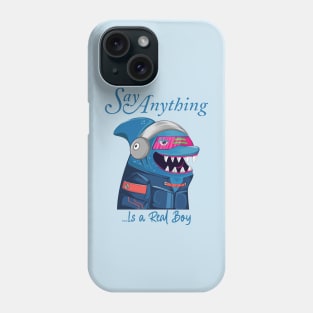 Say Anything Is A Real Boy Phone Case