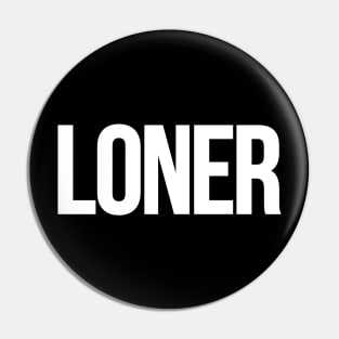 LONER Pin