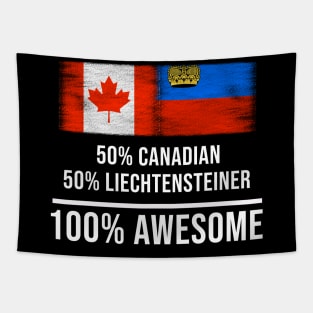 50% Canadian 50% Liechtensteiner 100% Awesome - Gift for Liechtensteiner Heritage From Liechtenstein Tapestry
