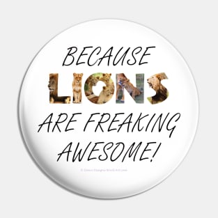Because lions are freaking awesome - wildlife oil painting word art Pin