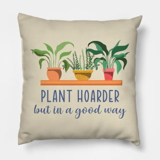 Plant Hoarder Pillow