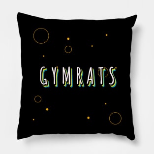 GYMRATS - a graphic for fitness addicts Pillow