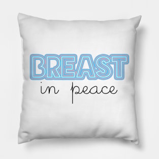 Breast in Peace Top Surgery Trans Pillow