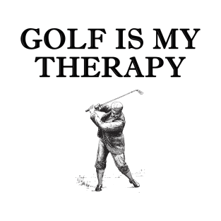 Golf Is My Therapy - Swing Shirt Design T-Shirt