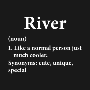 River Name Definition T-Shirt