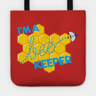 I&#39;m a bee-keeper Tote