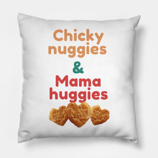 Chicky Nuggies and Mama Huggies Pillow by DesignsBySaxton