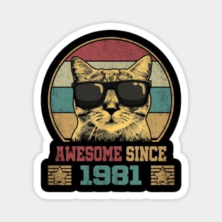Awesome Since 1981 43rd Birthday Gift Cat Lover Magnet