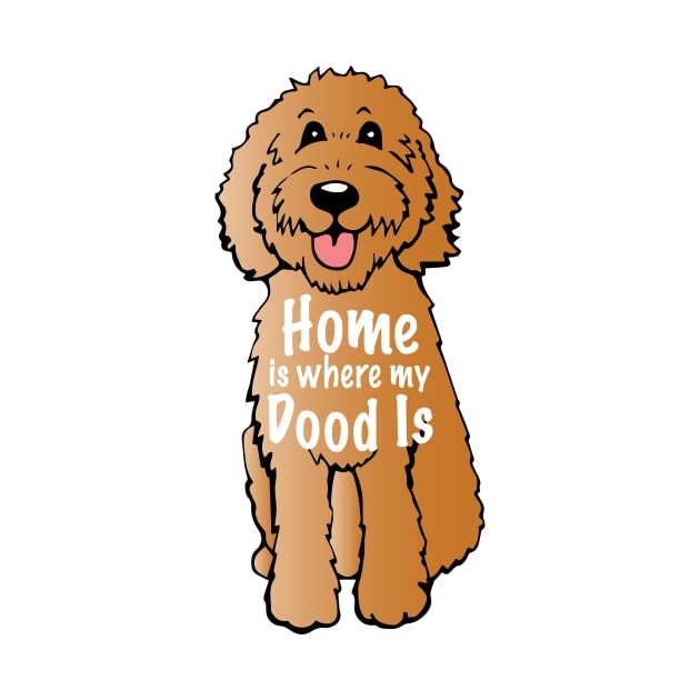 Home is where my dood is by PollaPosavec